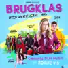Boelie Vis - Brugklas: De Tijd Van M'n Leven! (Original Soundtrack)