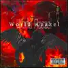 YungTreyski - World Azazel - Single