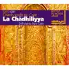La Châdhiliyya - Sufi Chants from Cairo (Egypt)