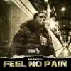 Salah Babyy - Feel No Pain - Single