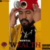 Heir Wallace - Mental Wealth