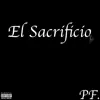 PUNTO F1NAL. - El Sacrificio - Single