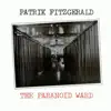 Patrik Fitzgerald - The Paranoid Ward/The Bedroom Tapes